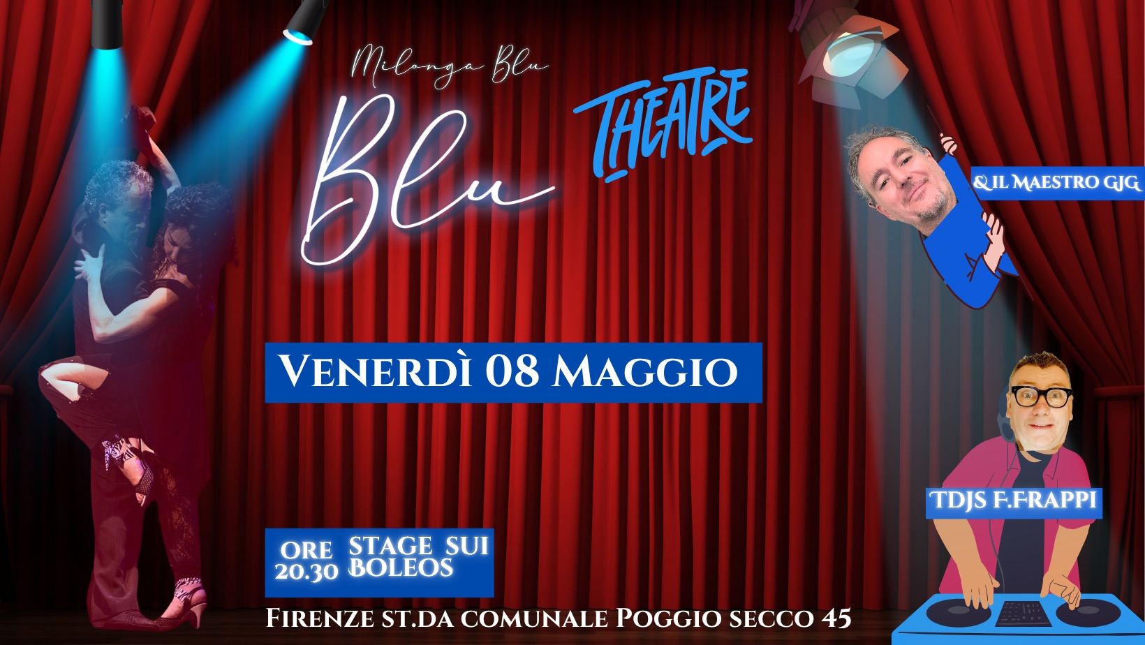Milonga Blu Theatre con F. Frappi e stage di Boleos