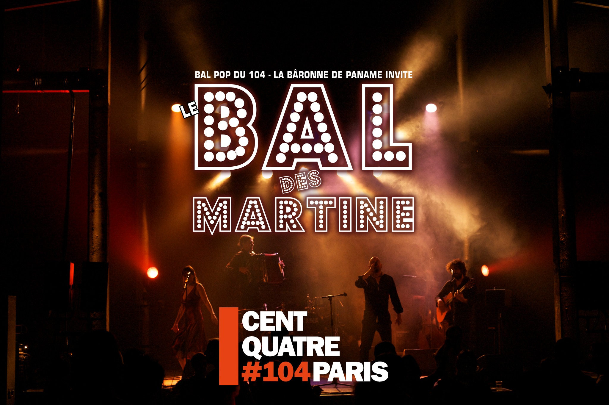 ★ BAL POP DU 104 avec LE BAL DES MARTINE ★