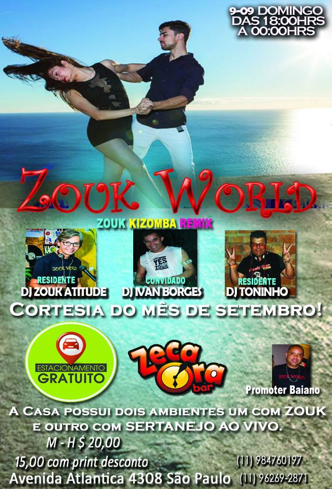 HOJE Zouk World Dj Convidado Dj Ivan Borges