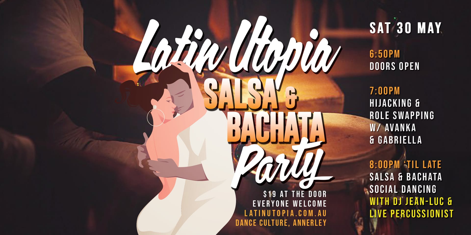 Latin Utopia Salsa & Bachata Party With special guest percussionist Aldo & DJ Jean-Luc