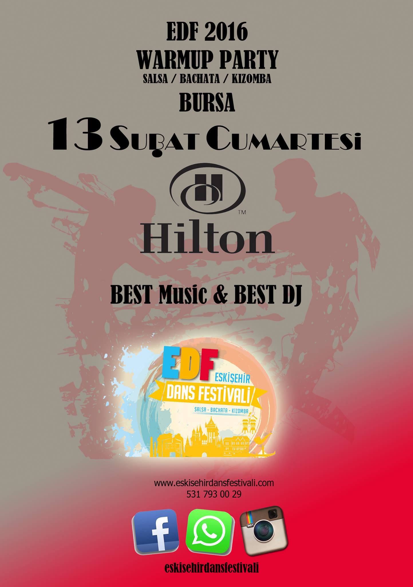 EDF 2016 Warm-Up Party BURSA Hilton Hotel ( Salsa Bachata Kizomba )