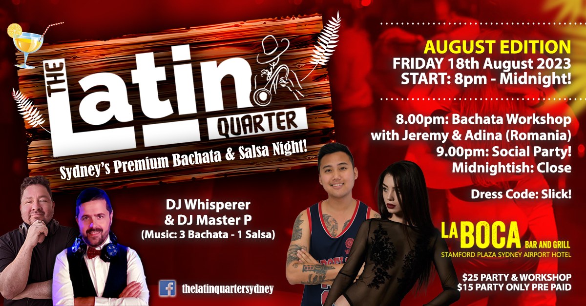 LATIN QUARTER AUGUST BACHATA & SALSA PARTY