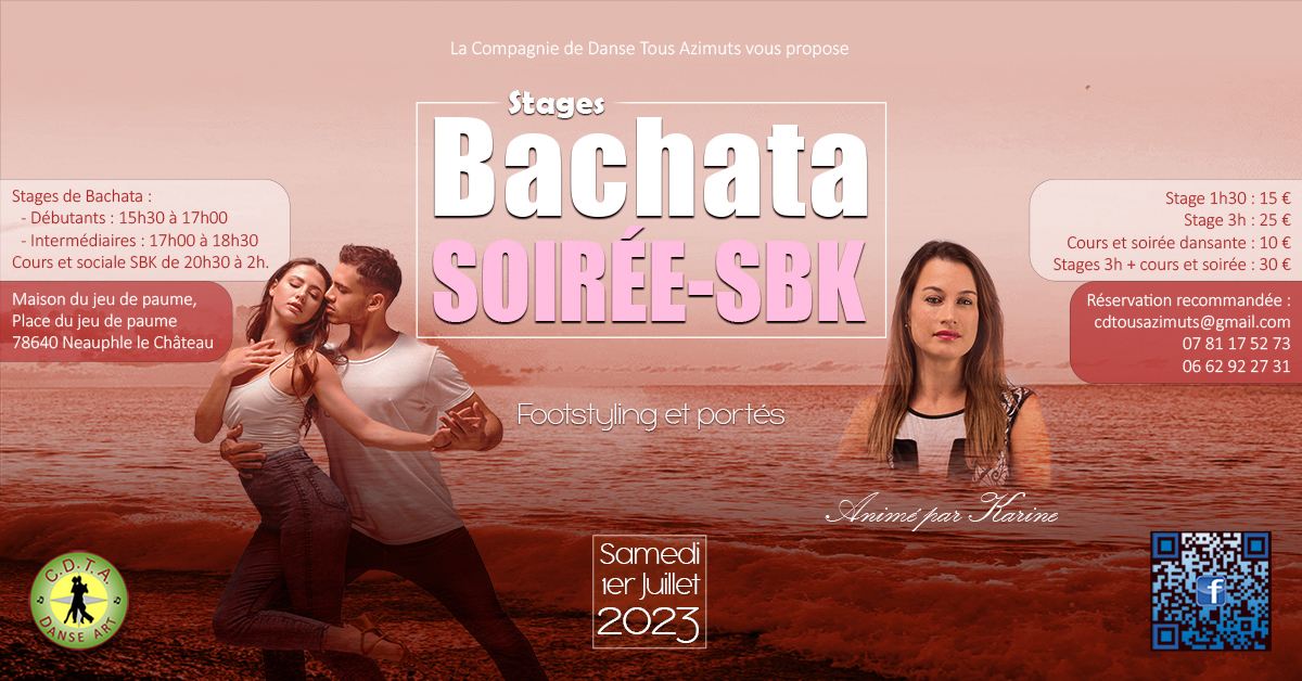 Stages, Cours Bachata et soirée SBK