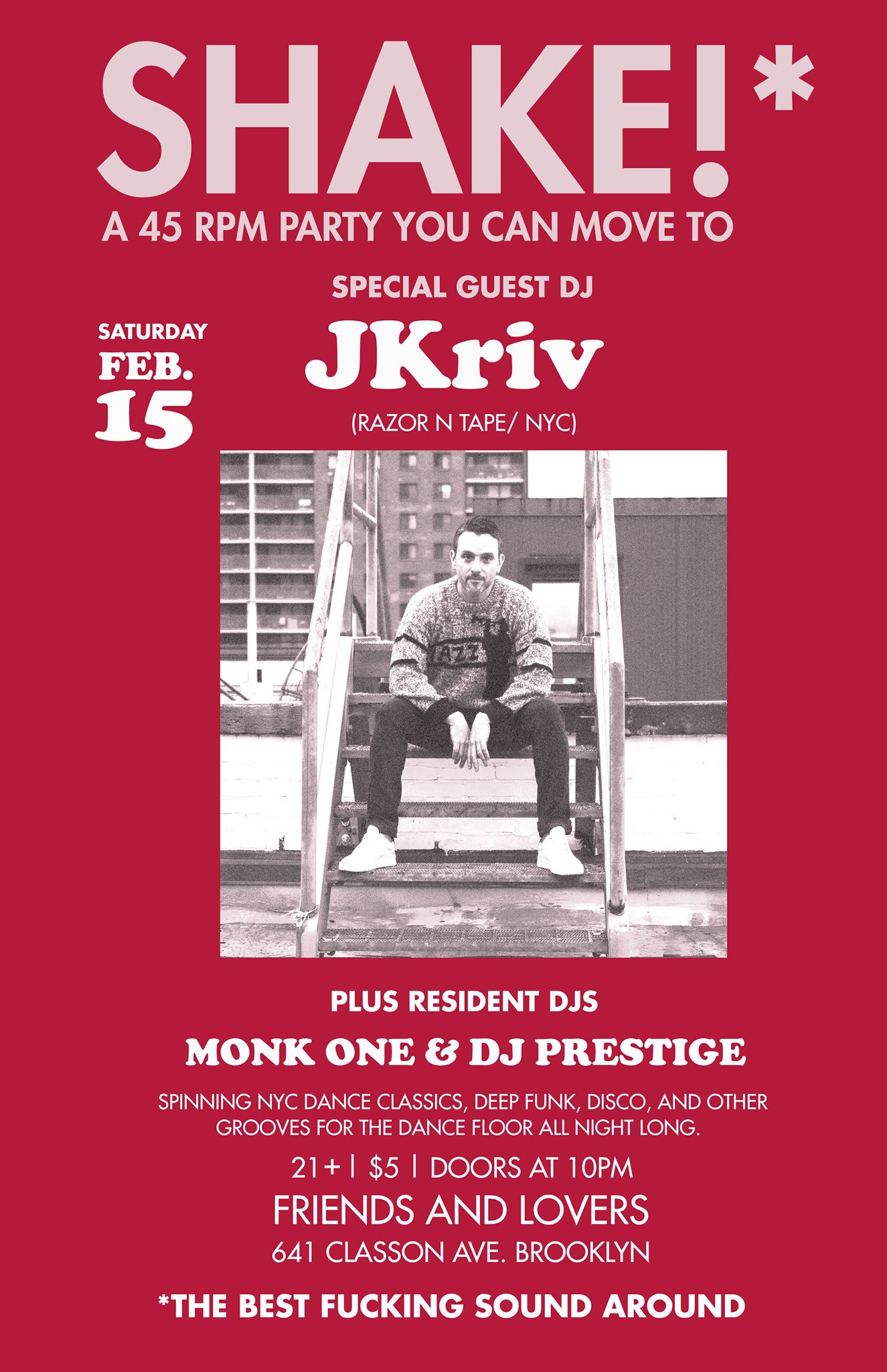Shake! w Monk One & DJ Prestige: Guest JKriv