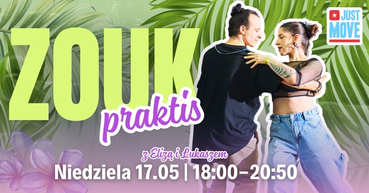 Zoukowy PRAKTIS z Elizą i Łukaszem - 31.05