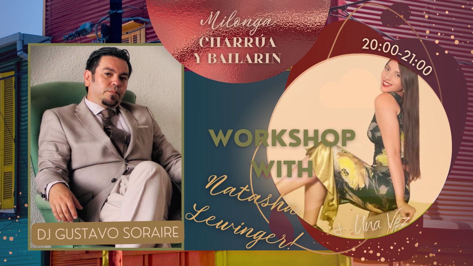 Milonga Charrúa y Bailarín - DJ GUSTAVO Soraire & Workshop with Natasha Lewinger!
