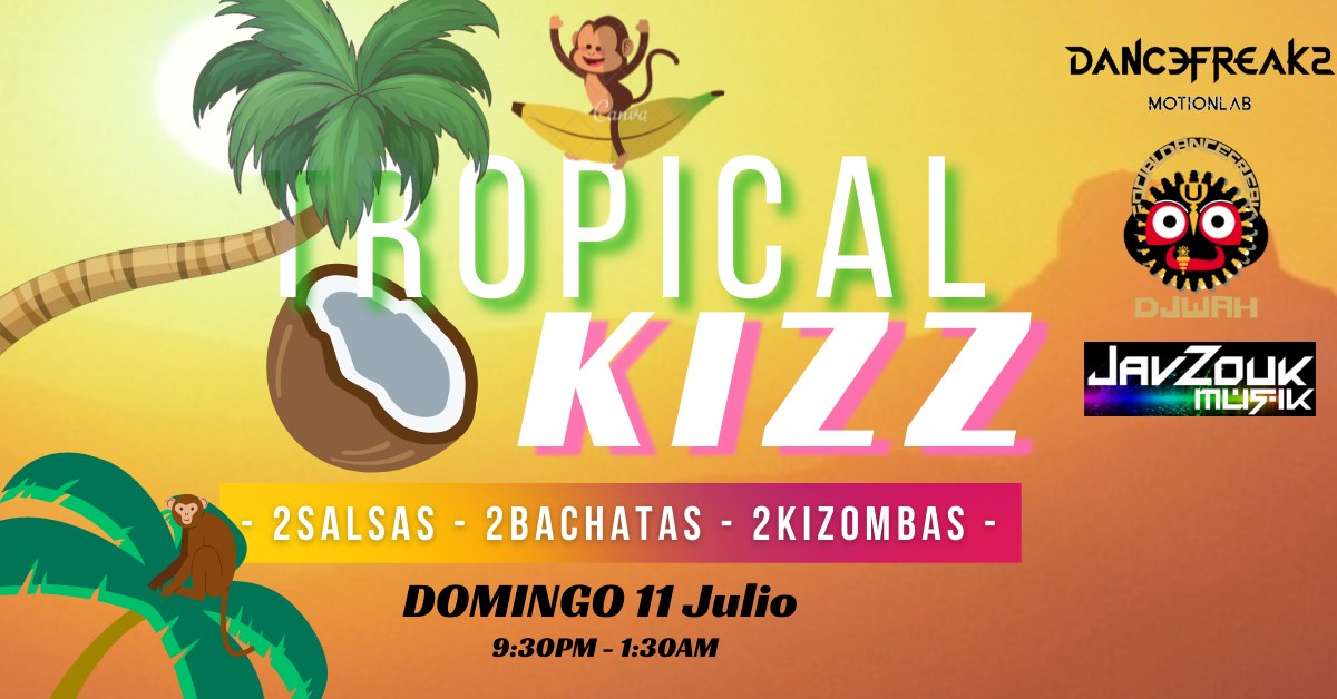 TROPICAL KIZZ (3Salsas, 3Bachatas, 3Kizombas)