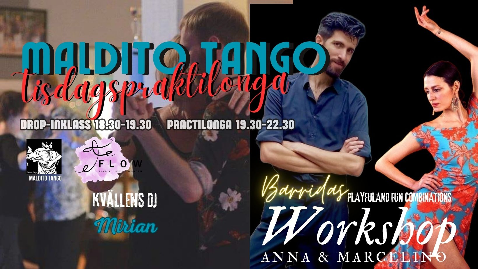 Maldito Tango Tisdagspraktilonga & Workshop med Anna Marcelino från F L O W
