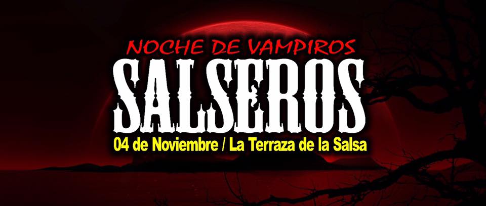 Vampiros Salseros El Guateque Ashe 04 d Noviembre La Terraza d la Salsa