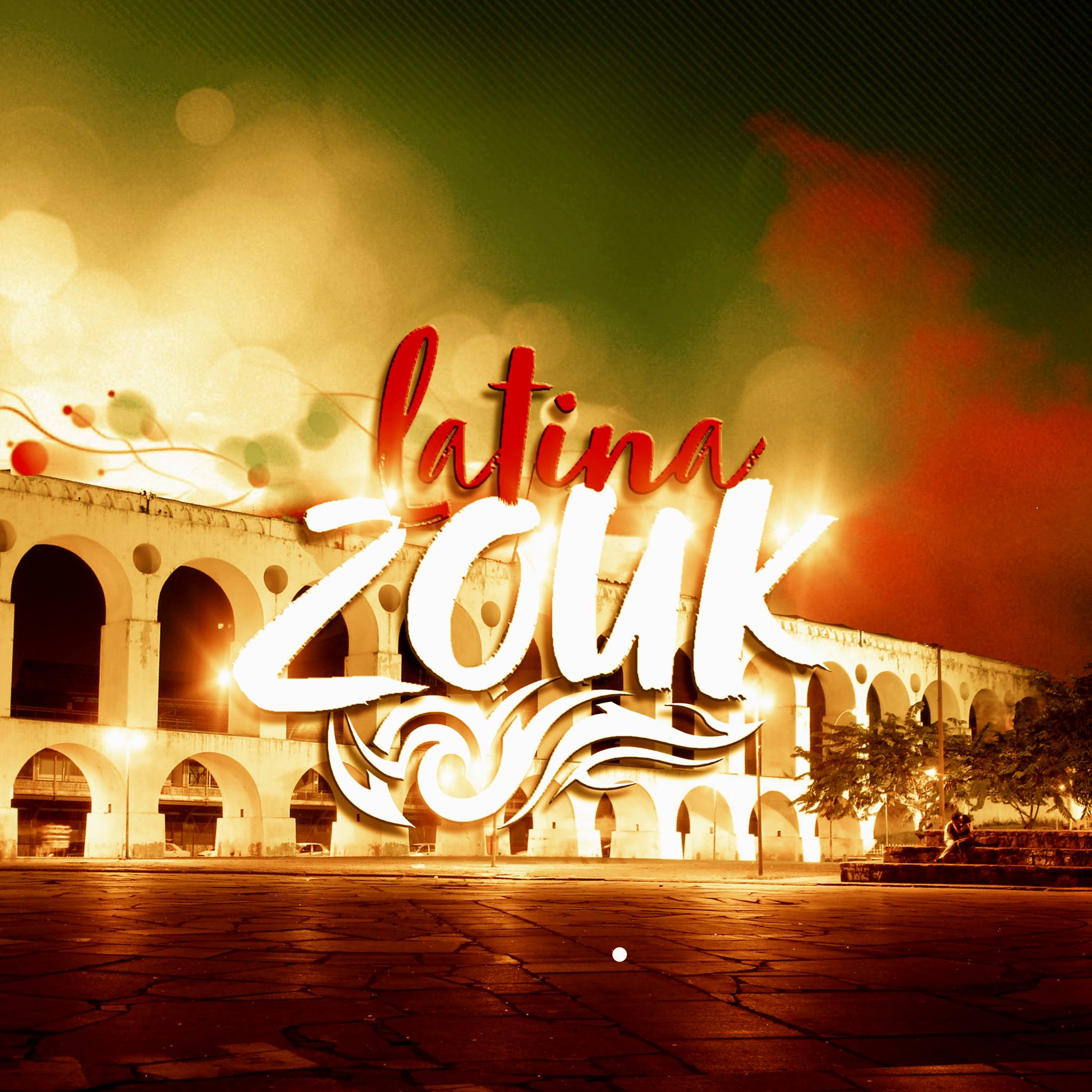 Latina Zouk • Leviano Lapa (HOJE)