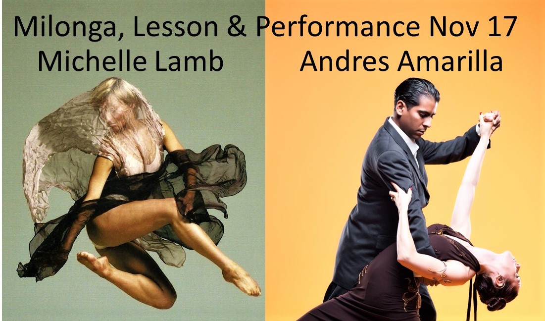 Milonga with Michelle Lamb and Andres Amarilla plus Lesson and Performance