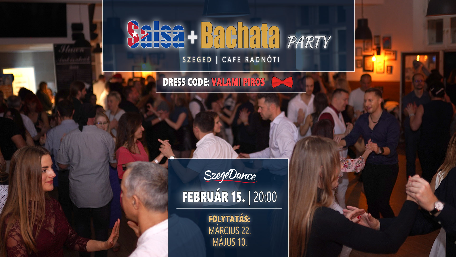 Salsa és Bachata buli a Cafe Radnótiban