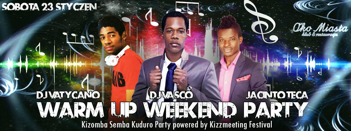 KizzMeeting Warm Up Weekend Party