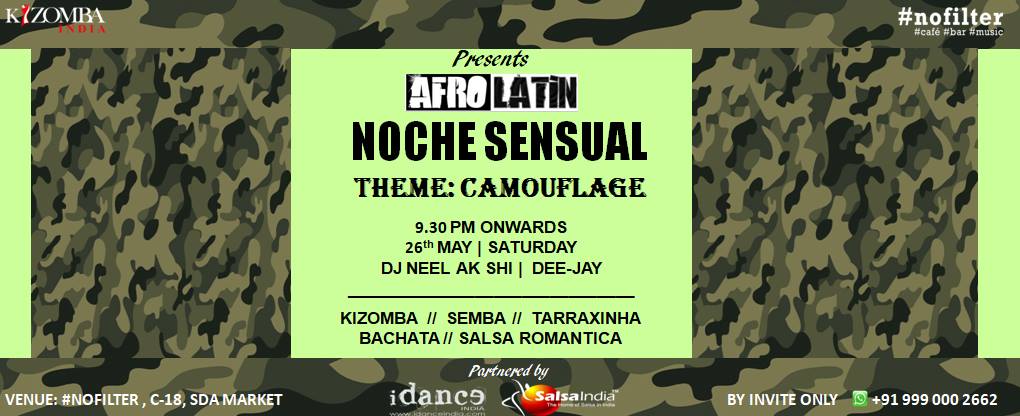 AfroLatin Noche Sensual 26thMay Theme:Camouflage