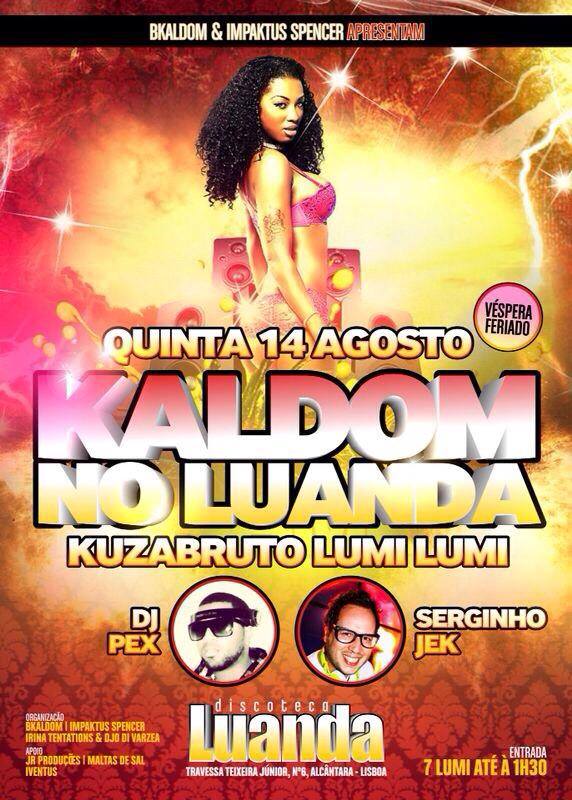 HOOOOOOJE É VÉSPERA DE FERIADO - KUZABRUTO NO LUANDA