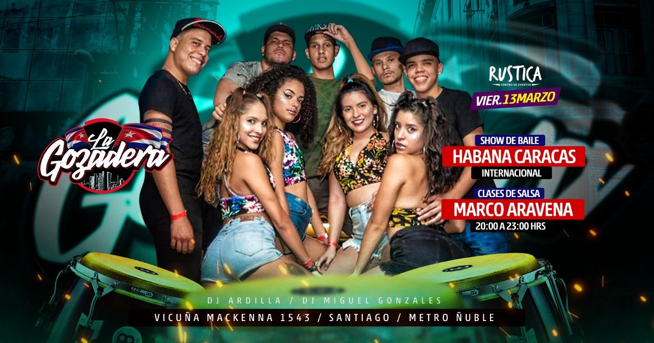 La Gozadera - Habana Caracas Int - 13 Marzo