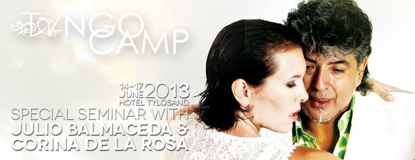 Seminar with Julio Balmaceda & Corina de la Rosa - Tangocamp 2013