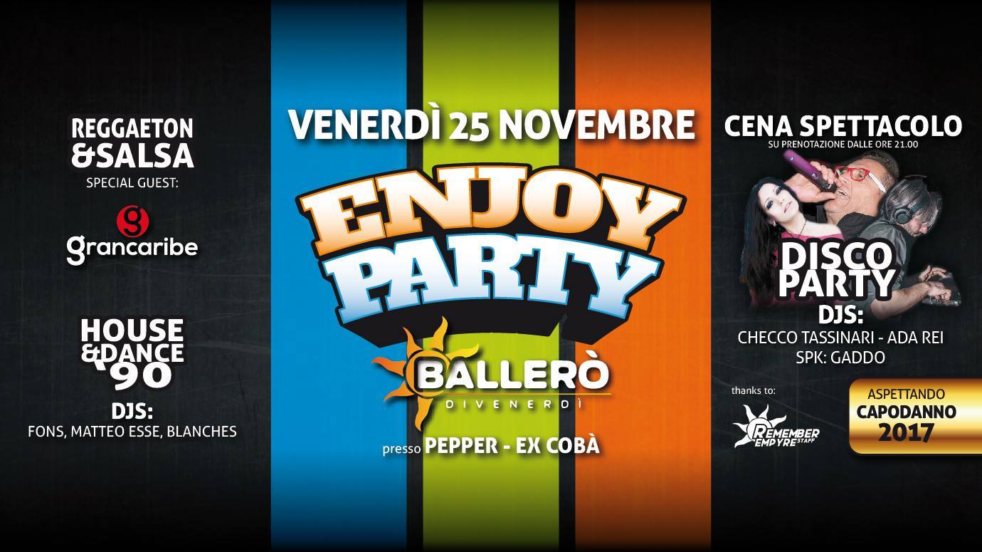 Ballerò Enjoy Party - Venerdì 25 Novembre - Guest Gran Caribe