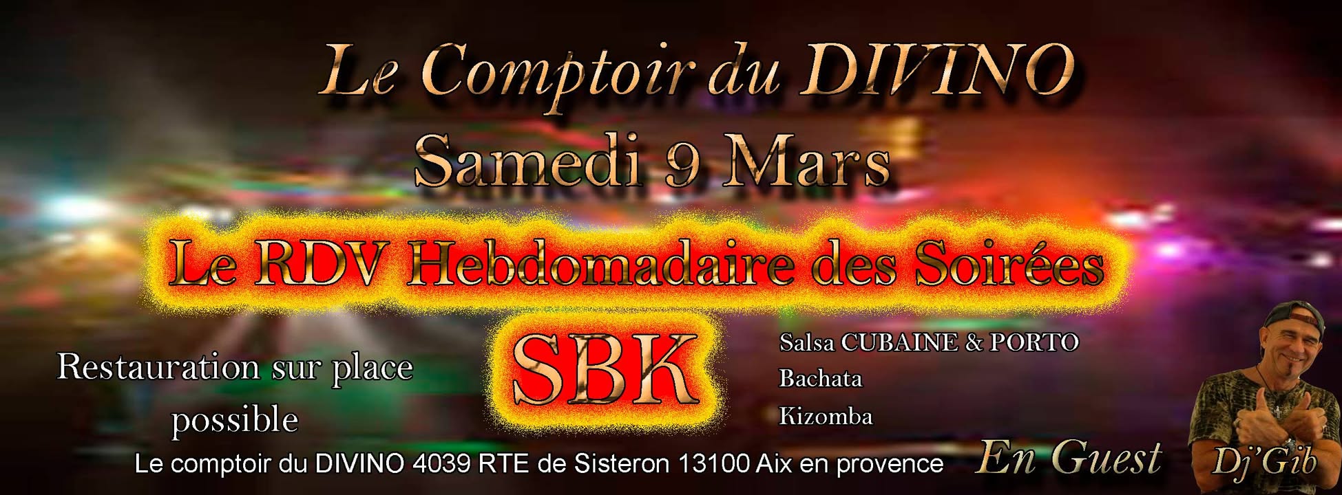 Soirée SBK du Comptoir Du Divino Dj Gib
