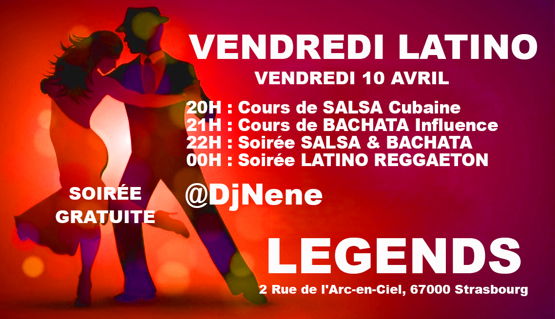 🔥 VENDREDI LATINO 🔥 Legends Bar