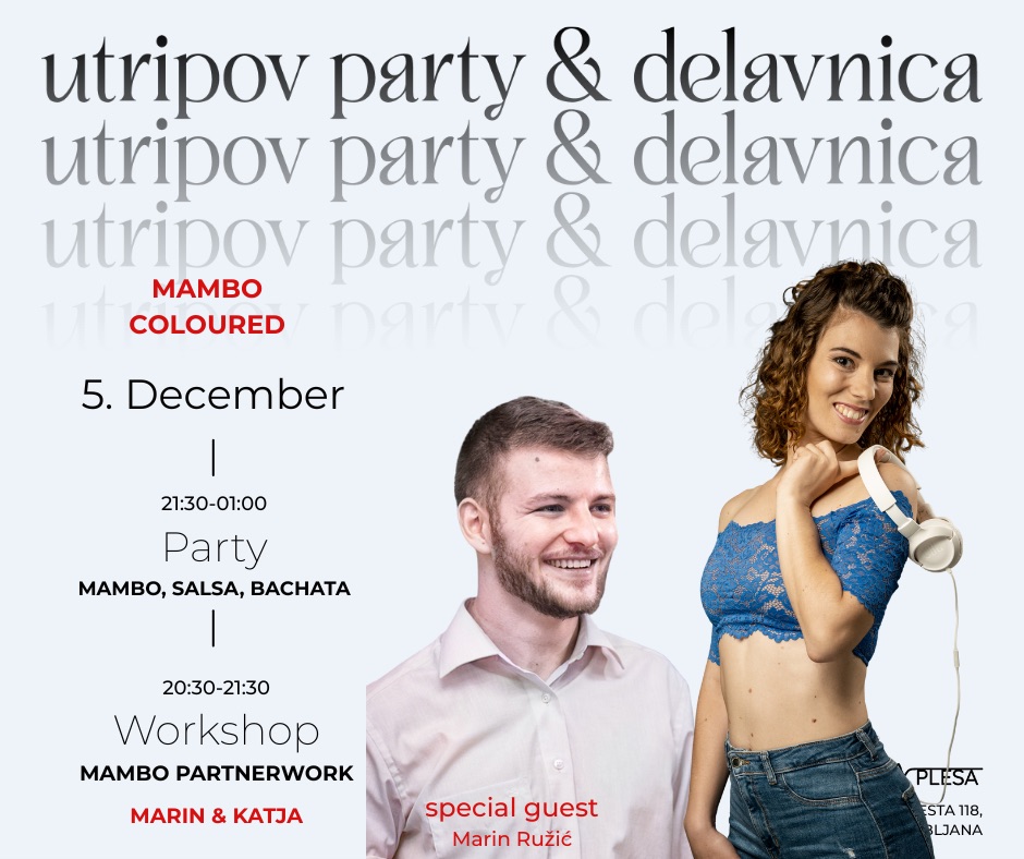UTRIPOV MAMBO obarvan PARTY(Salsa,Mambo,Bachat) - DJ MORENA & poseben gost MARIN RUŽIČ