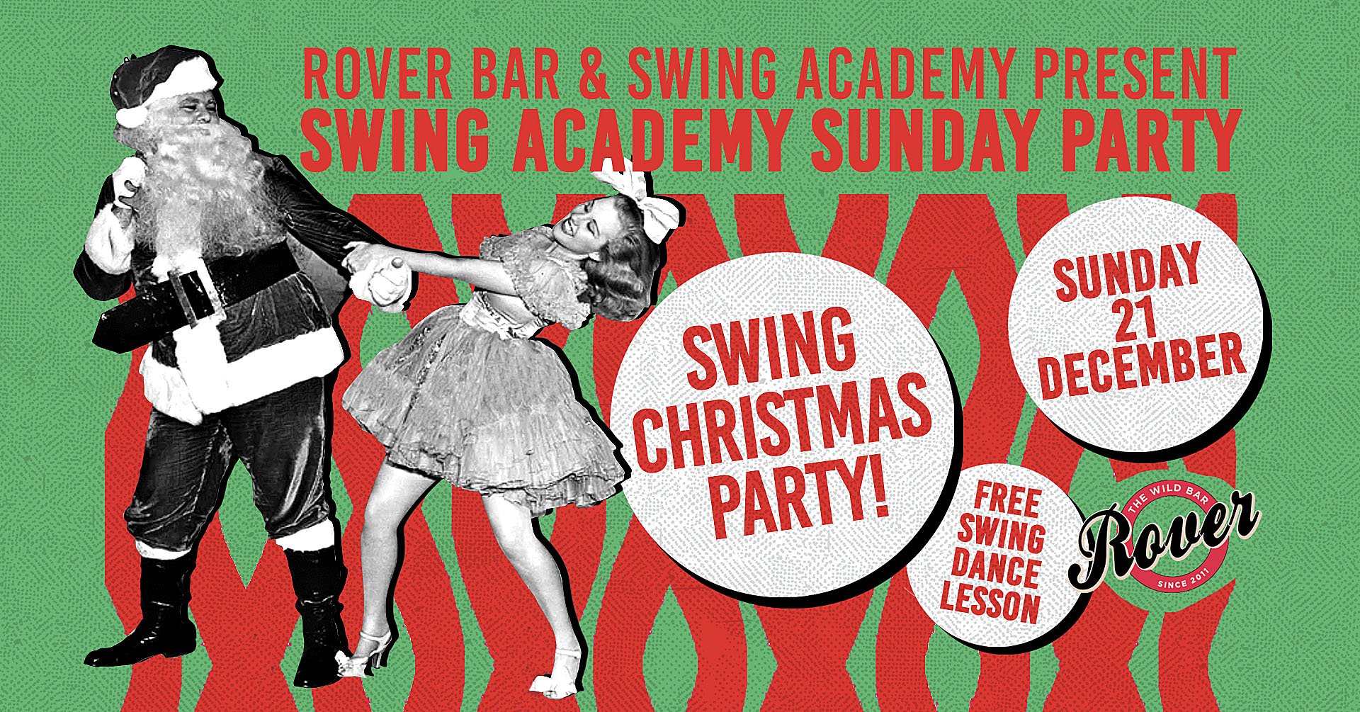 SWING CHRISTMAS PARTY @ Rover SUN 21 DEC Free Entrance