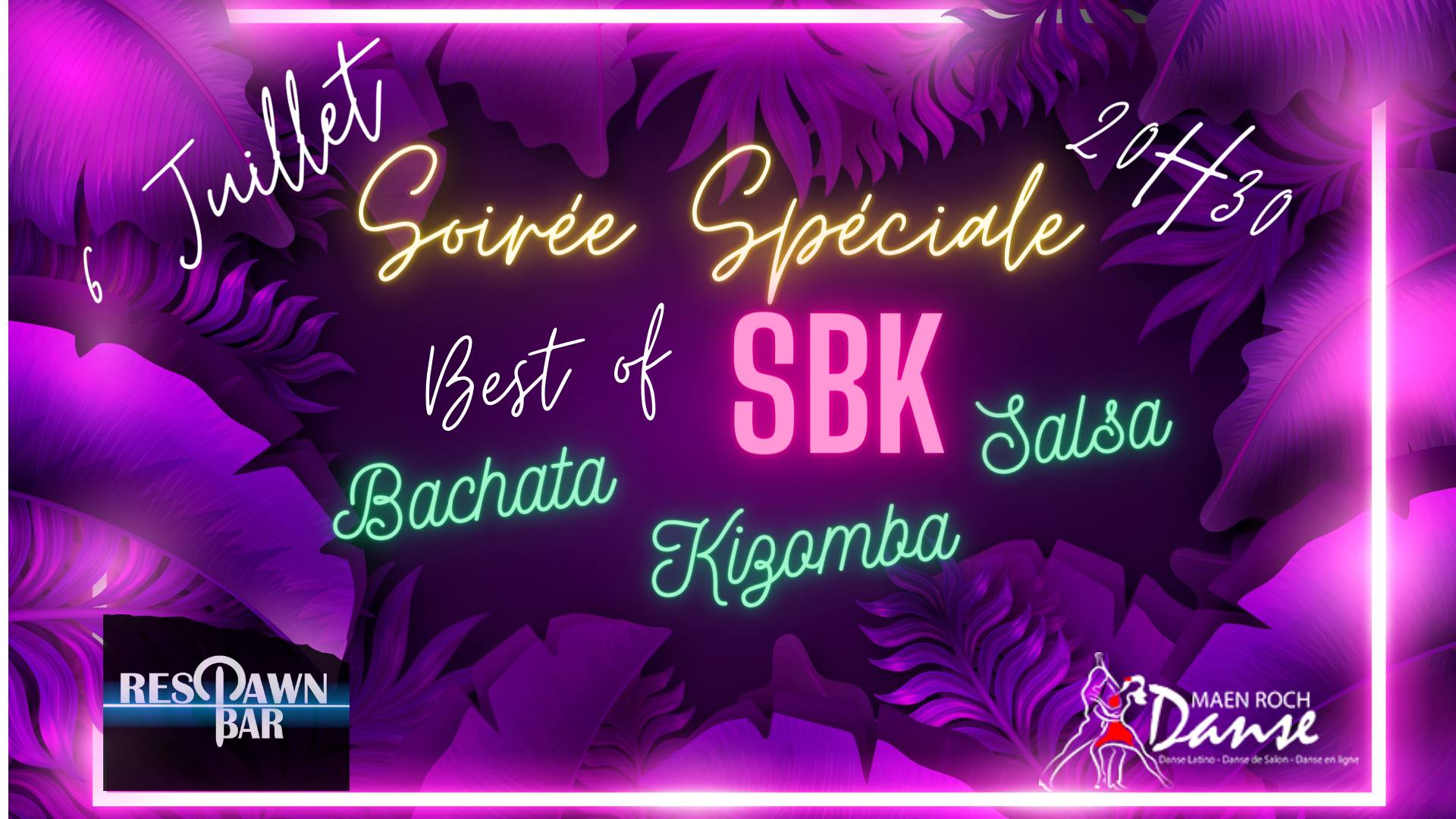 Soirée spéciale "Best Of" SBK(Salsa, Bachata, Kizomba)