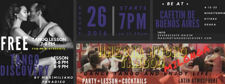 8 26 (金) Mecha Mucho Tango . lesson and milonga Party . by maxim Paradiso
