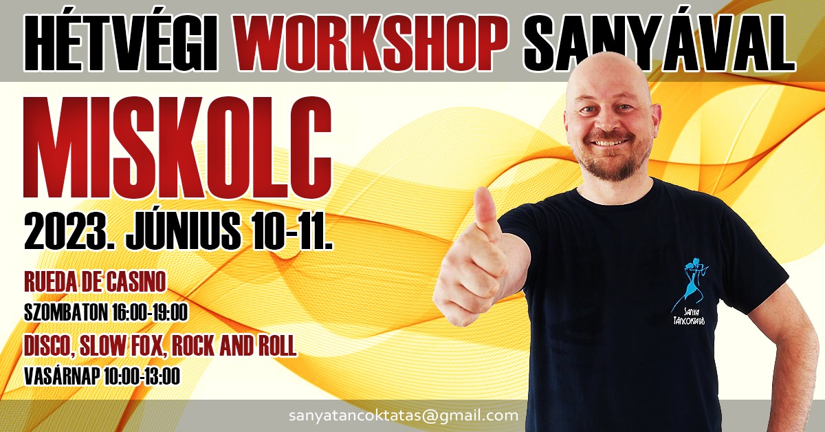Miskolci hétvégi workshop Sanyával - Folytatás, de egy kicsit másképp! - 2023. június 10-11.