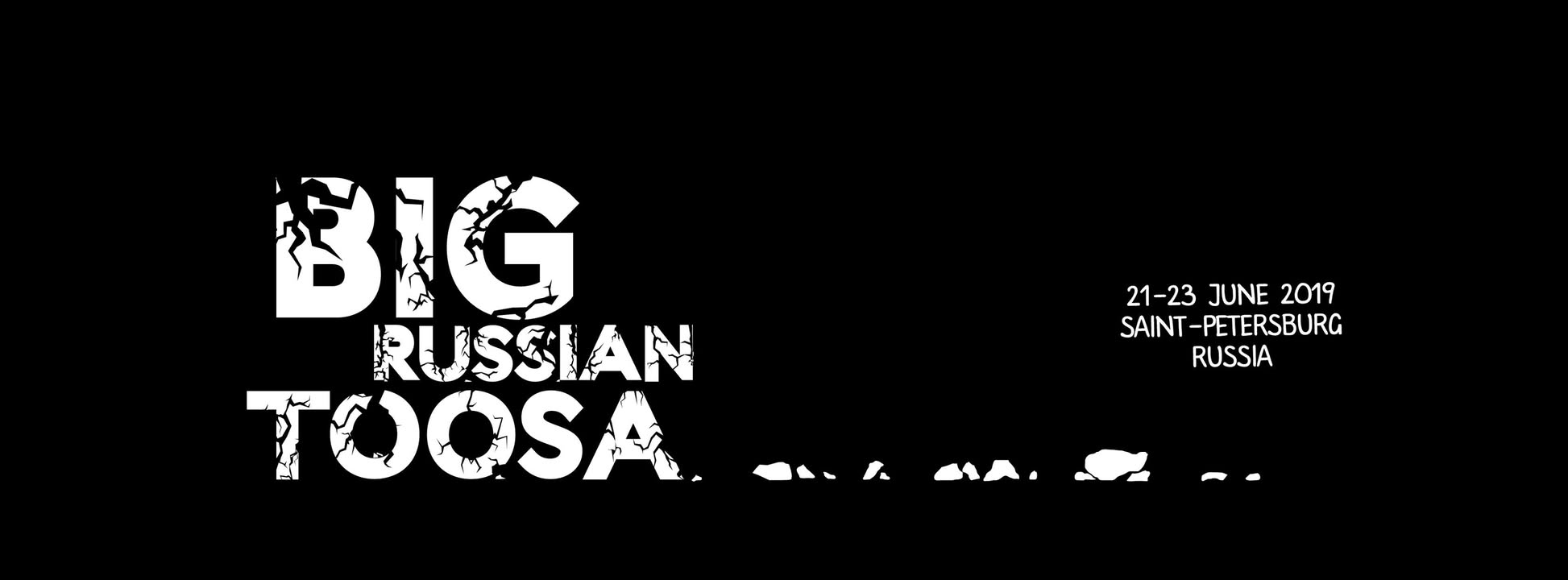 BIG Russian TOOSA 21-23 June 2019