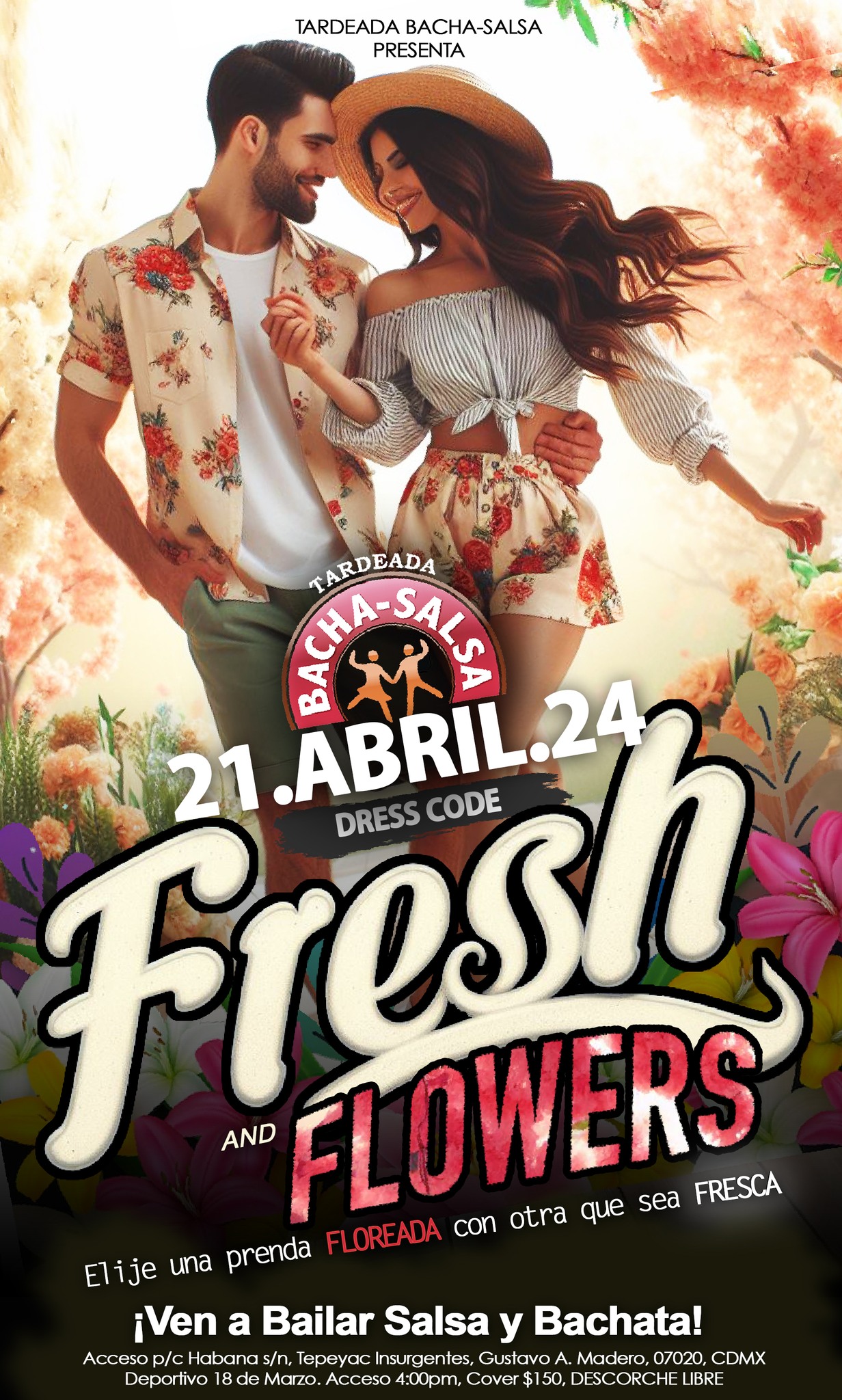 Tardeada Bacha-Salsa Fresh and Flowers 21 de ABRIL!!!