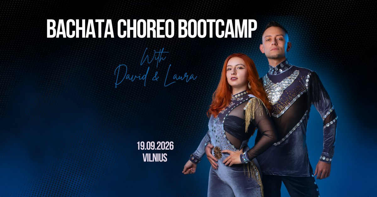 BACHATA CHOREO BOOTCAMP WITH DAVID & LAURA + VIDEO INCLUDED