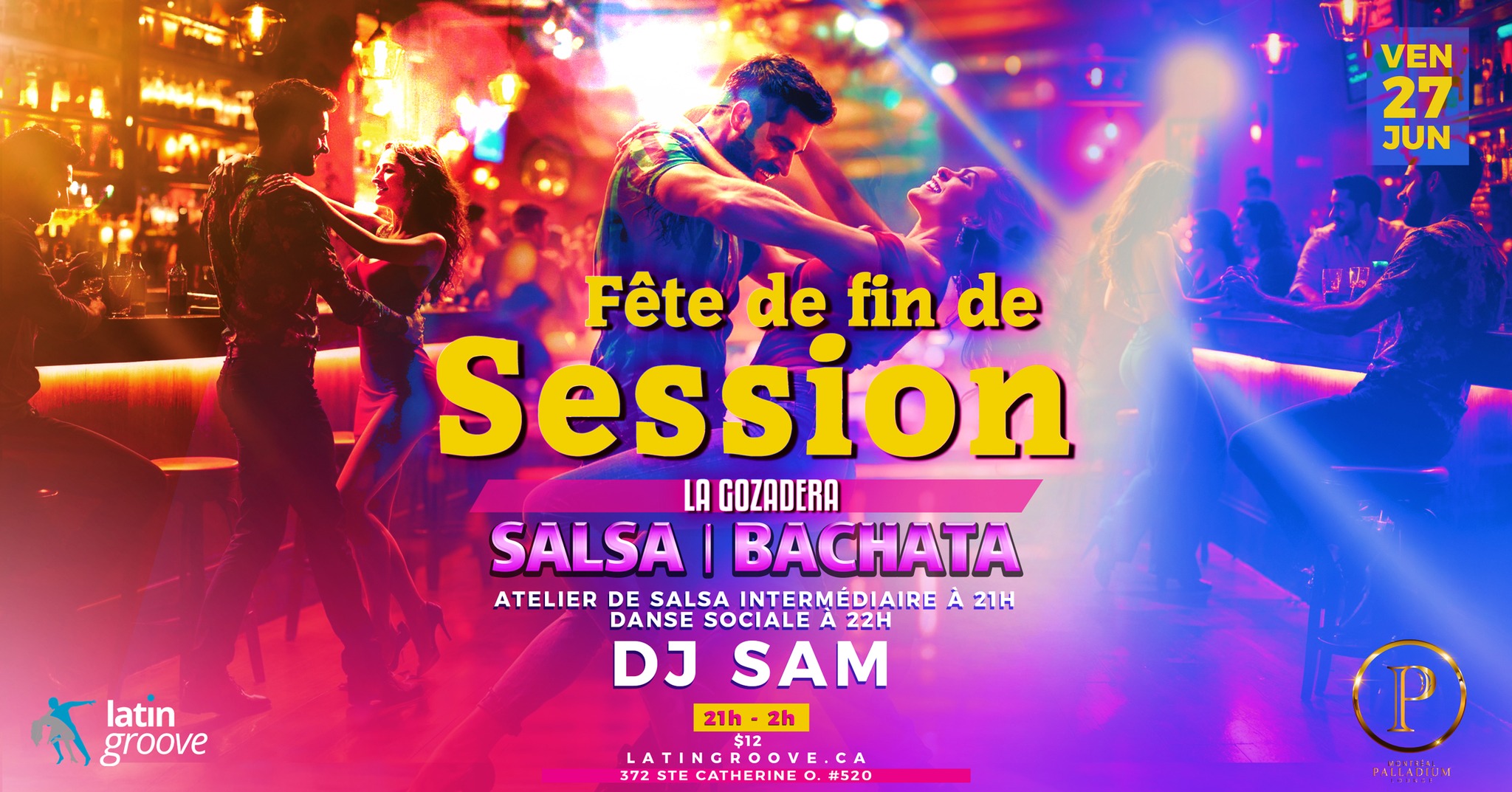 Soirée de Fin de Session Latin Groove 27 juin 2025