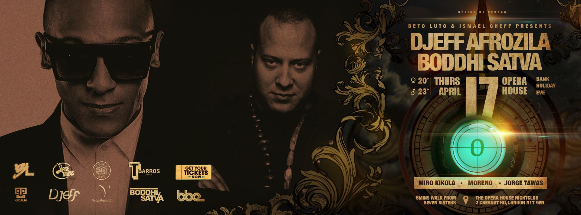 DJ Boddhi Satva & Dj Djeff Live In London @ Opera House Thursday 17Th Of April Bank Holiday Eve By Beto Luto & Ismael Cheff