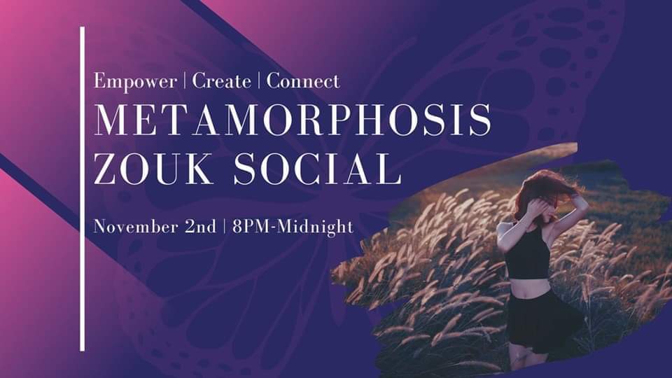 Metamorphosis Zouk Social