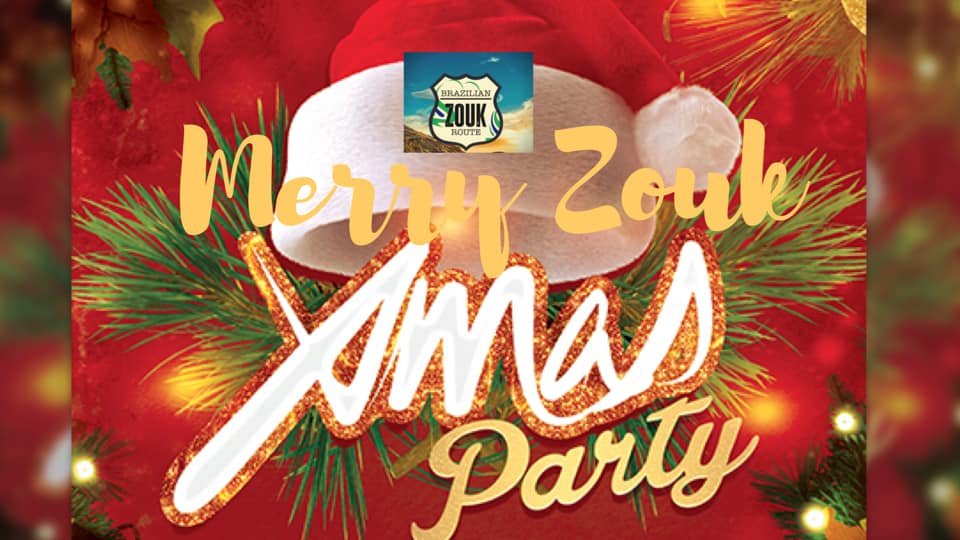 Workshop Bruna & Felipe + Zouk Route "Merry ZoukXmass" Edition