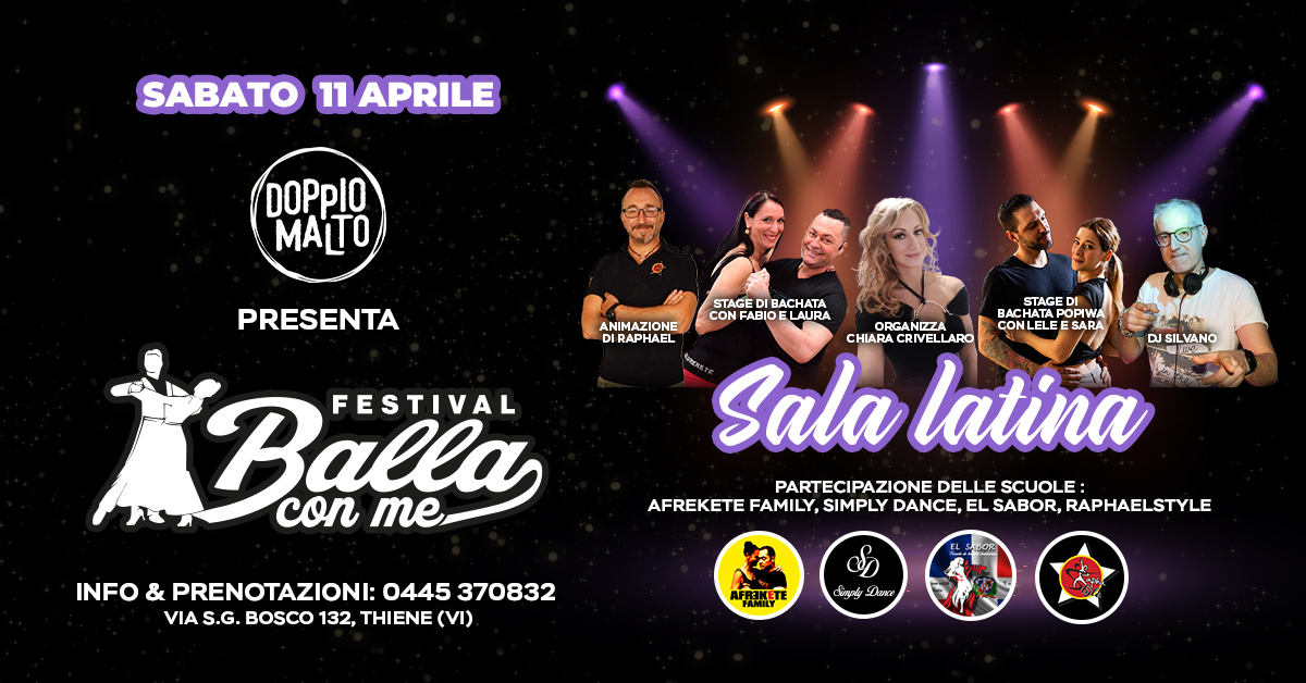 FESTIVAL “BALLA CON ME” al Doppio Malto 🕺💃