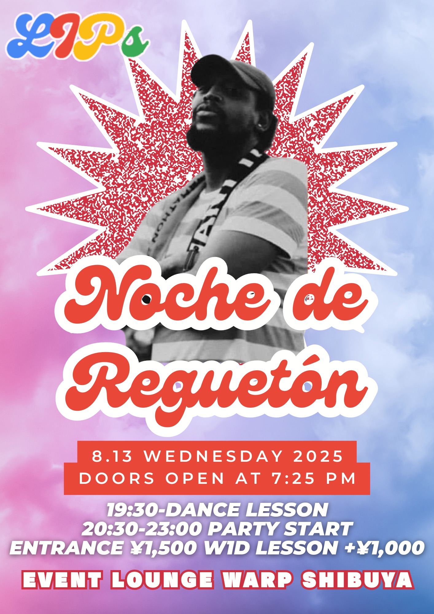 ⭐️Lips💋Noche de Reguetón レゲトン&メレンゲ&バチャータ&サルサ、オールミックス with Felipe先生!