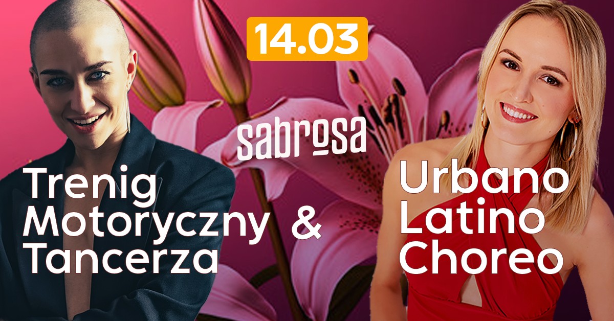 Trening Motoryczny Tancerza & Urbano Latino Choreo