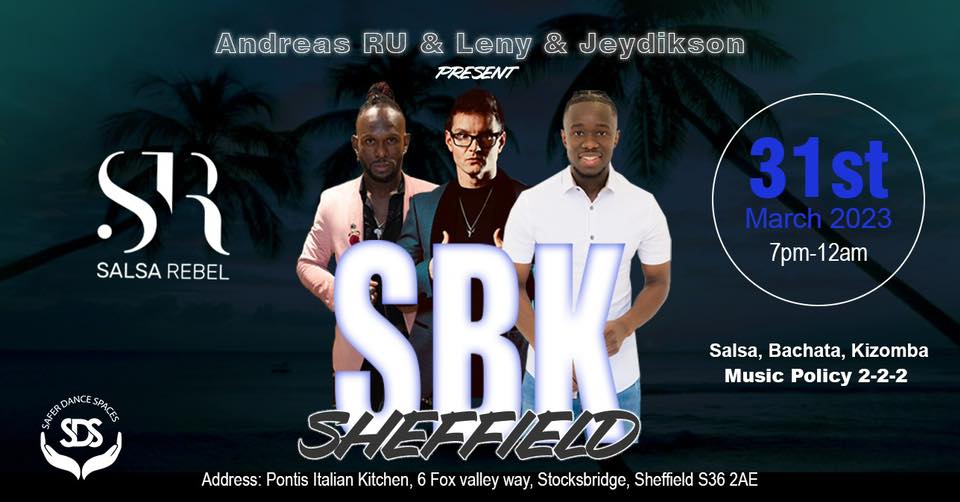 Sheffield SBK PARTY with ANDREAS RU, LENY &JEYDIKSON