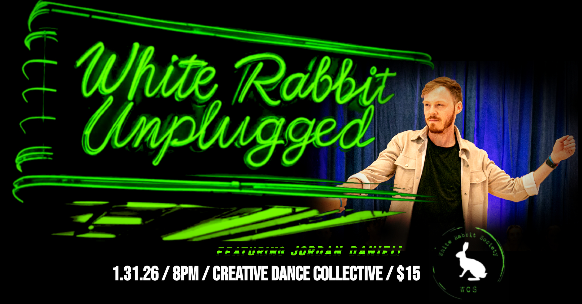 White Rabbit: Unplugged, Let's GOOO 2026 (featuring Jordan Daniel)!