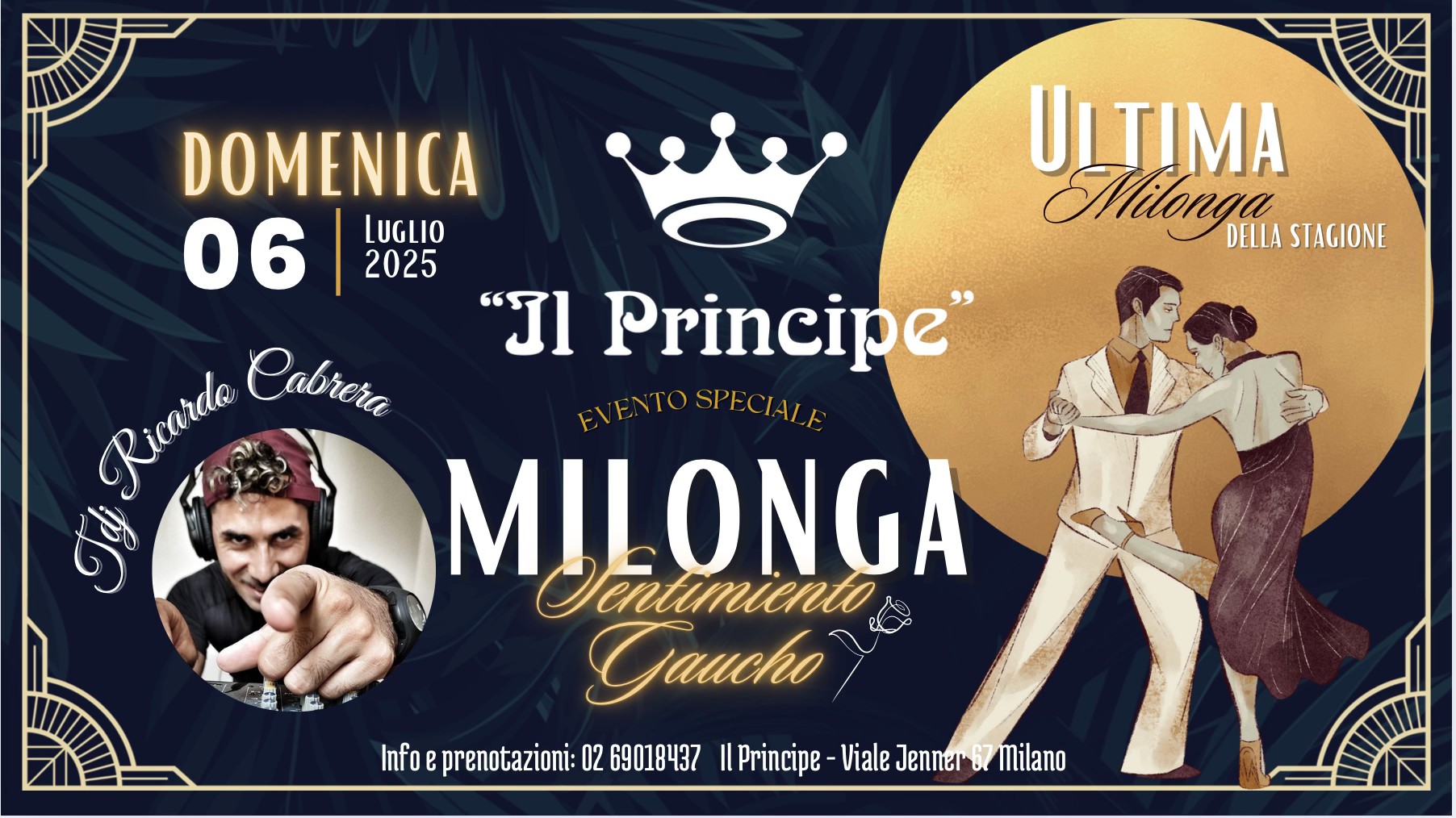 Il Principe - Milonga "Sentimiento Gaucho" - Ultima Milonga della Stagione - Tdj Ricardo Cabrera