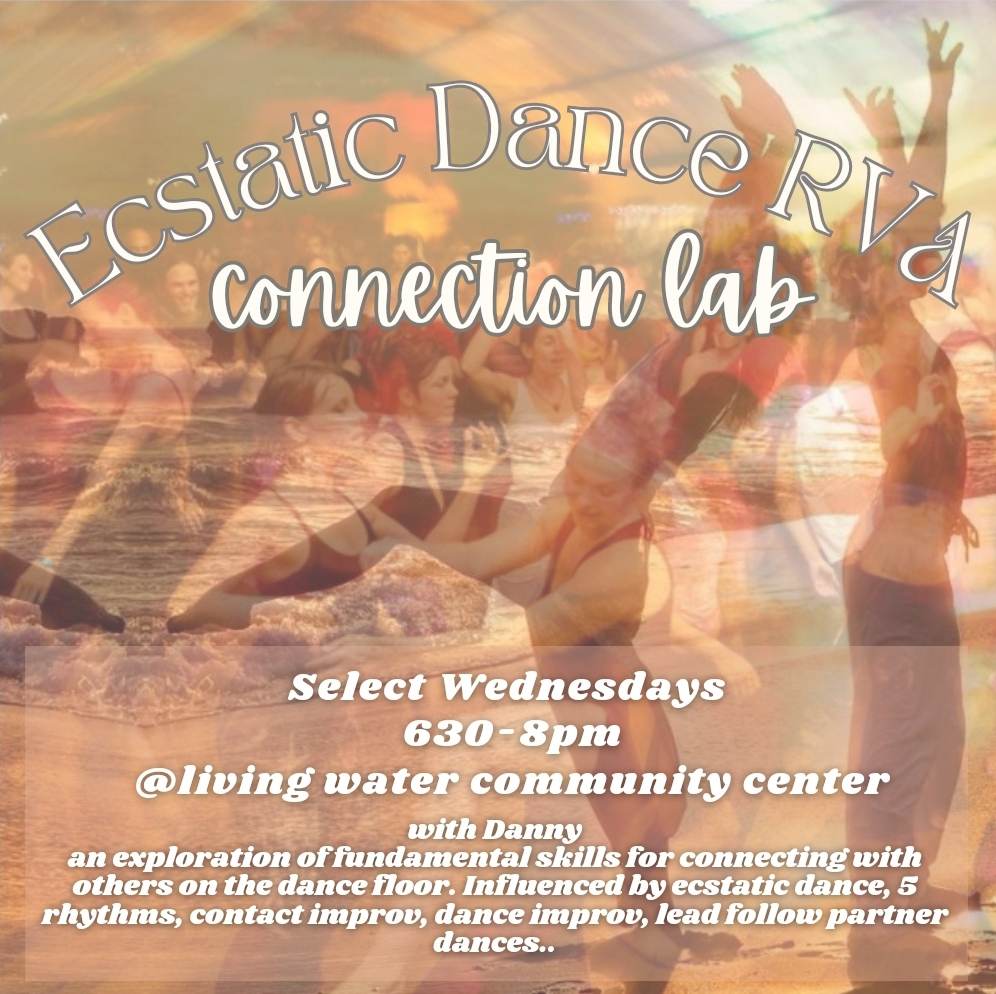 Ecstatic Dance RVA Connection Lab