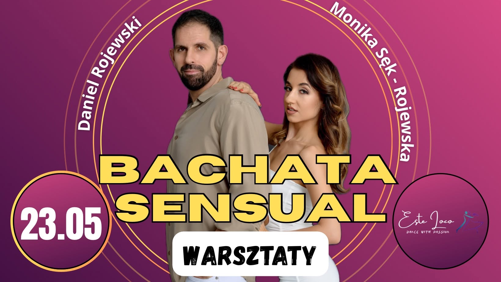 BACHATA Sensual & LADIES Styling WARSZTATY z Rojewskimi 23.05