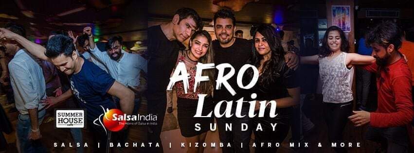 AFRO LATIN SUNDAY BY SALSA INDIA