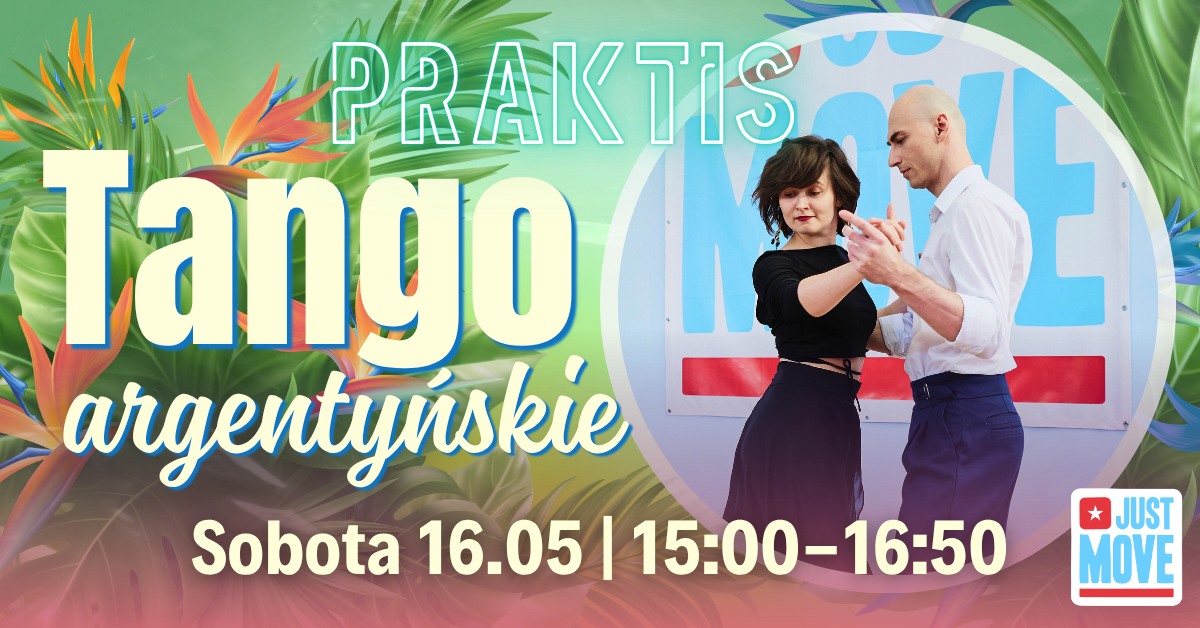 Tango Praktis z Eweliną i Robertem - 16.05