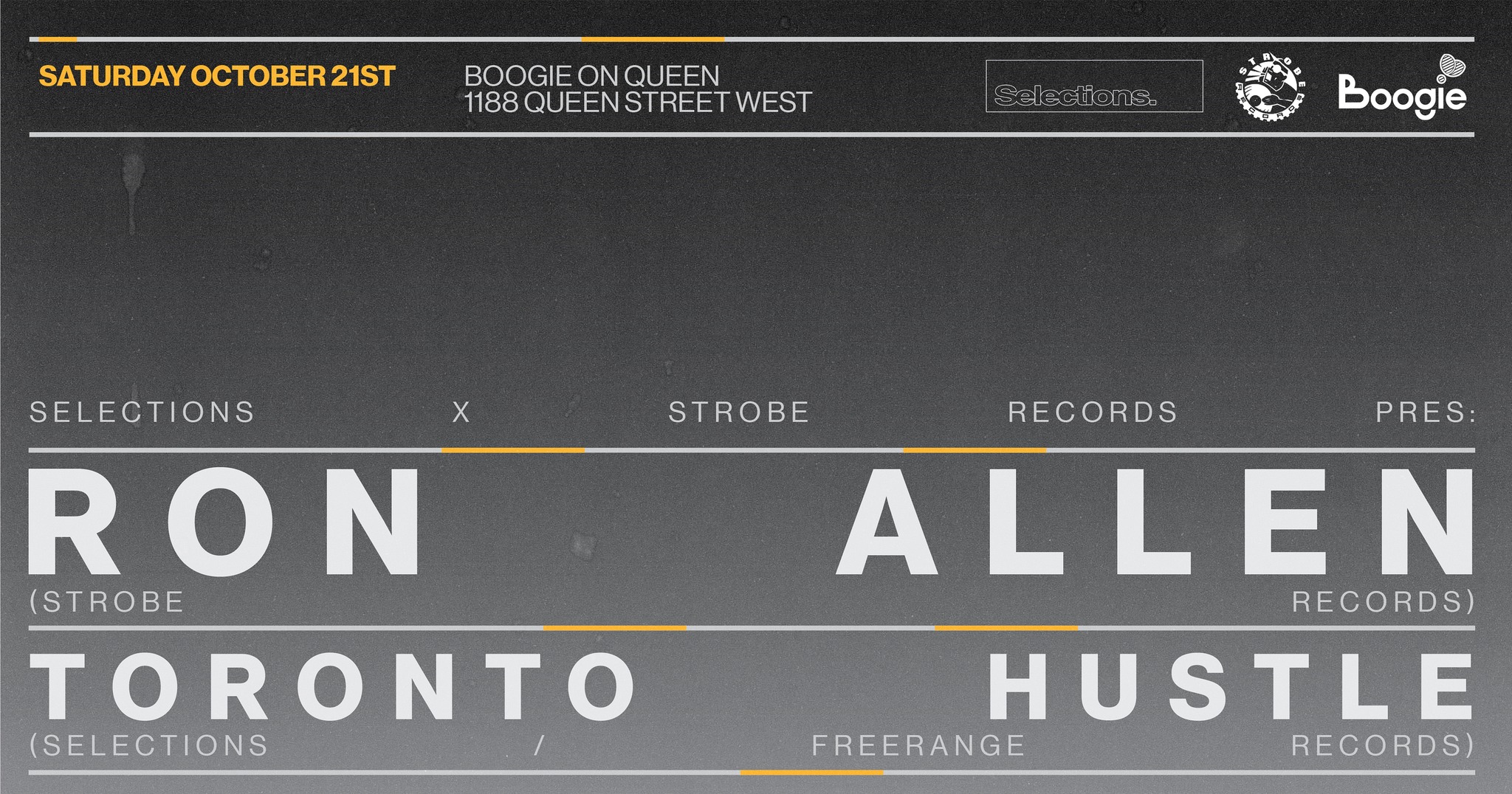 Selections x Strobe Records Pres. Ron Allen x Toronto Hustle at Boogie