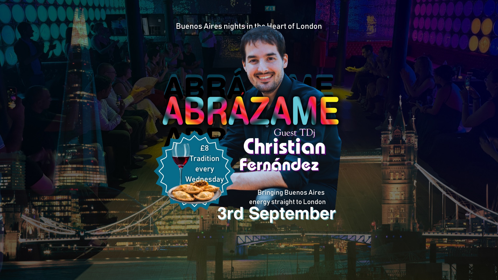 Abrázame Milonga London Bridge (Wed 3 August)