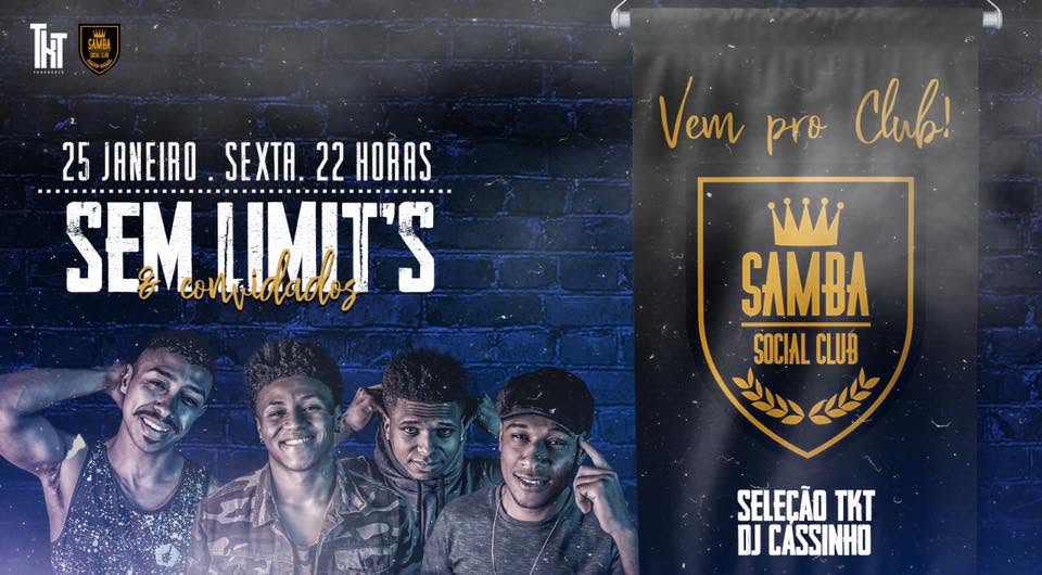 SAMBA SOCIAL CLUB 25.01 • Sem Limits & Convidados
