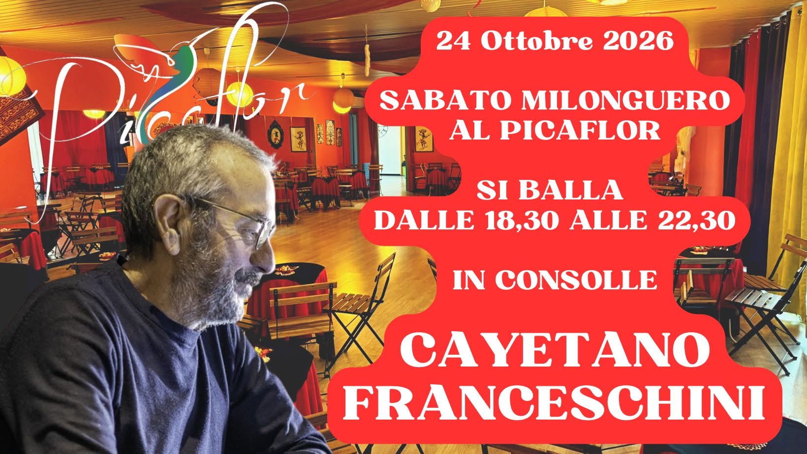 Al Picaflor Sabato Milonguero - In consolle Cayetano Franceschini